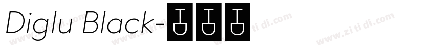 Diglu Black字体转换
